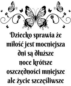 Nalepka Dziecko Sprawia że Miłość Jest Mocniejsza Dni Są Dłuższe