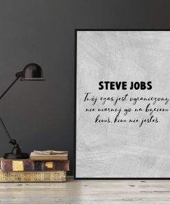 Plakat Twój czas jest ograniczony - S. Jobs