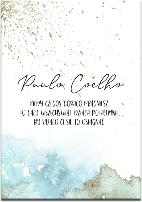 Plakat kiedy czegoś gorąco pragniesz - Paula Coelho