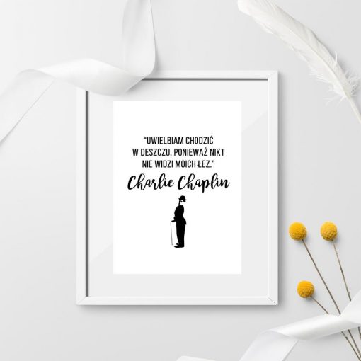 Plakat na prezent - Słowa Charliego Chaplina