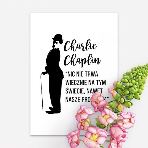 Plakat z cytatem Charliego Chaplina do sypialni