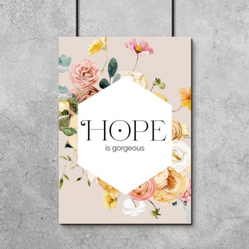 Plakat z typografią: hope is gorgeous