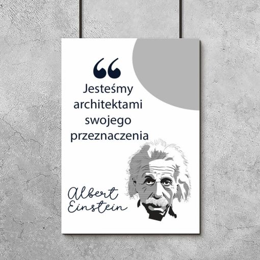 Plakat ze słowami Alberta Einsteina dla młodzieży